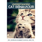 Understanding Cat Behaviour - Paperback