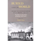 Buried from the World: Inside the Massachusetts State Prison, 1829-1831. The Memorandum Books of the Rev. Jared Curtis - Hardcover