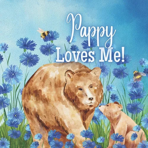 Pappy Loves Me!: A Rhyming Story about Generational love! - Paperback