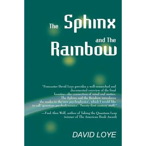 The Sphinx and the Rainbow: Brain, Mind and Future Vision - Paperback