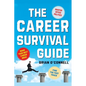 Career Survival Guide - Paperback