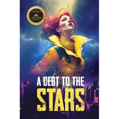 A Debt to the Stars: A Story of the Metaspacial Blockchain - Paperback