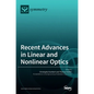 Recent Advances in Linear and Nonlinear Optics - Hardcover