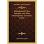 A Handbook of Skin Diseases, and Their Homeopathic Treatment (1884) - Paperback