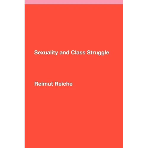 Sexuality and Class Struggle - Paperback