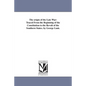 The origin of the Late War: Traced From the Beginning of the Constitution to the Revolt of the Southern States. by George Lunt. - Paperback