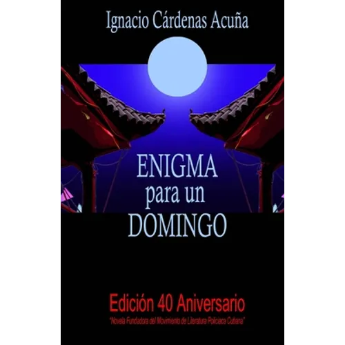 Enigma para un domingo: Ubenis Cárdenas - Paperback