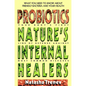 Probiotics: Nature's Internal Healers - Paperback