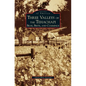 Three Valleys of the Tehachapi: Bear, Brite, and Cummings - Hardcover