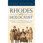 Rhodes and the Holocaust: The Story of the Jewish Community from the Mediterranean Island of Rhodes - Paperback