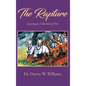 The Rapture: Leaving in Chariots of Fire - Hardcover