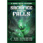 Sacrifice Behind the Falls: A Viking Witch Mystery - Paperback