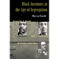 Black Inventors in the Age of Segregation: Granville T. Woods, Lewis H. Latimer, and Shelby J. Davidson - Paperback