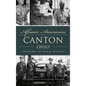 African Americans of Canton, Ohio: Treasures of Black History - Hardcover