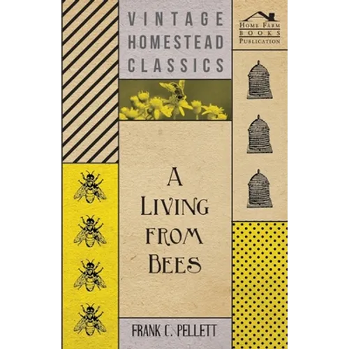 A Living from Bees - Hardcover
