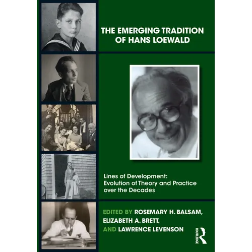 The Emerging Tradition of Hans Loewald - Paperback