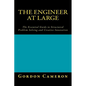 Engineer at Large: The Essential Guide to Structured Problem Solving and Creative Innovation - Paperback