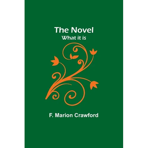 The Novel; what it is - Paperback