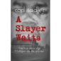 A Slayer Waits: The true story of a Michigan double murder - Paperback