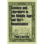 Science and Literature in the Middle Ages and the Renaissance - Paperback
