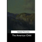 The American Child - Paperback
