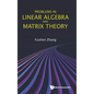 Problems in Linear Algebra and Matrix Theory - Hardcover
