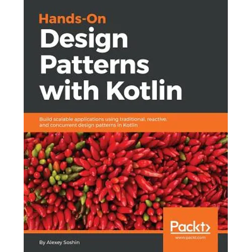 Hands-On Design Patterns with Kotlin - Paperback