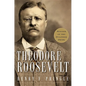 Theodore Roosevelt (Re-Issue) P - Paperback