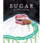 Sugar & Other Stories - Hardcover