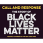 Call and Response: The Story of Black Lives Matter - Hardcover