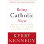 Being Catholic Now: Prominent Americans Talk About Change in the Church and the Quest for Meaning - Paperback