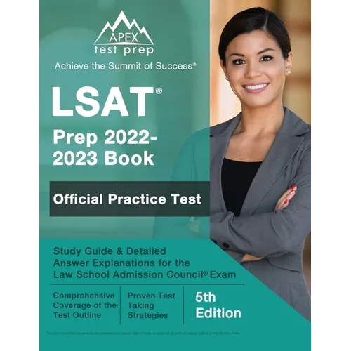 LSAT Prep 2022-2023 Book: Official Practice Test, Study Guide, and Detailed Answer Explanations for the Law School Admission Council Exam [5th Edition - Paperback