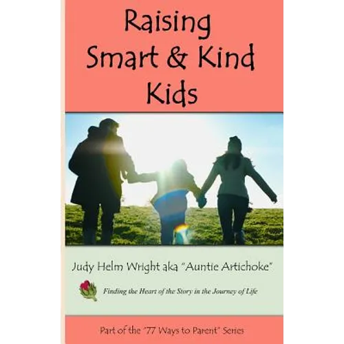 Raising Smart and Kind Kids - Paperback