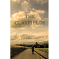The Clayfields: A Novel in Stories - Paperback