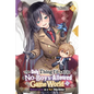 The Only Thing I'd Do in a No-Boys-Allowed Game World, Vol. 2 (Novel): Reincarnated as a Yuri Ship-Sinker - Paperback