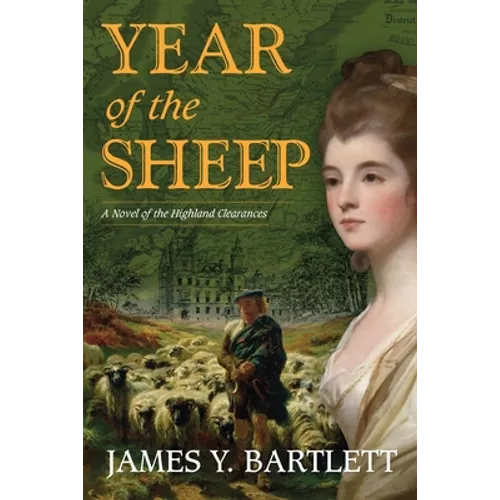 Year of the Sheep: A Novel of the Highland Clearances - Paperback
