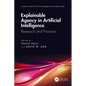 Explainable Agency in Artificial Intelligence: Research and Practice - Paperback