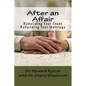 After an Affair: Rebuilding Your Trust / Rebuilding Your Marriage - Paperback