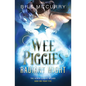 Wee Piggies of Radiant Might - Paperback