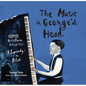 The Music in George's Head: George Gershwin Creates Rhapsody in Blue - Hardcover
