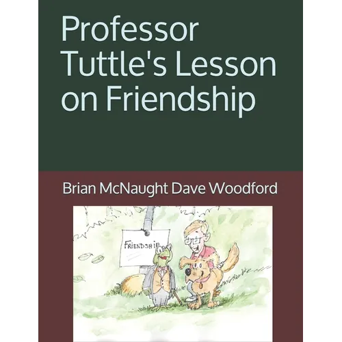 Professor Tuttle's Lesson on Friendship - Paperback