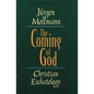 The Coming of God: Christian Eschatology - Paperback