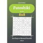 Futoshiki Puzzles - 200 Easy to Normal Puzzles 8x8 vol.29 - Paperback