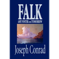 Falk, Amy Foster and Tomorrow by Joseph Conrad, Fiction, Classics - Paperback