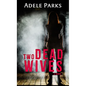 Two Dead Wives: A Psychological Thriller - Library Binding