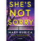 She's Not Sorry: A Psychological Thriller - Library Binding