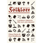 Folklore: A Journey Through the Past and Present - Hardcover
