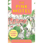 The Pink Motel - Hardcover