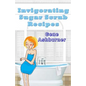 Invigorating Sugar Scrub Recipes - Paperback