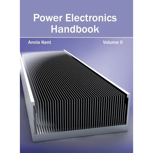 Power Electronics Handbook: Volume II - Hardcover